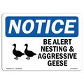 Signmission OSHA Notice Sign, 7" Height, Be Alert Nesting And Aggressive Geese Sign With Symbol, Landscape OS-NS-D-710-L-10314